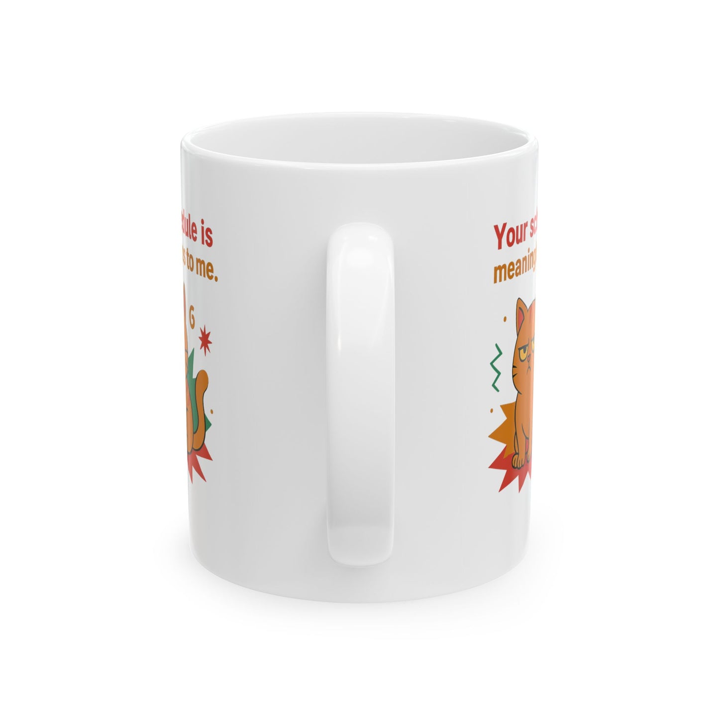 Ceramic Mug Cats Behavior Collection - Your Schedule Is Meaningless To Me.