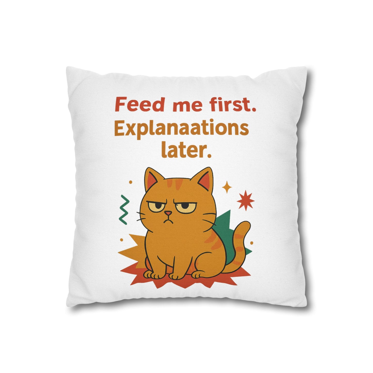 Pillowcase Cat Behavior Collection - Feed Me First Explanaations Later