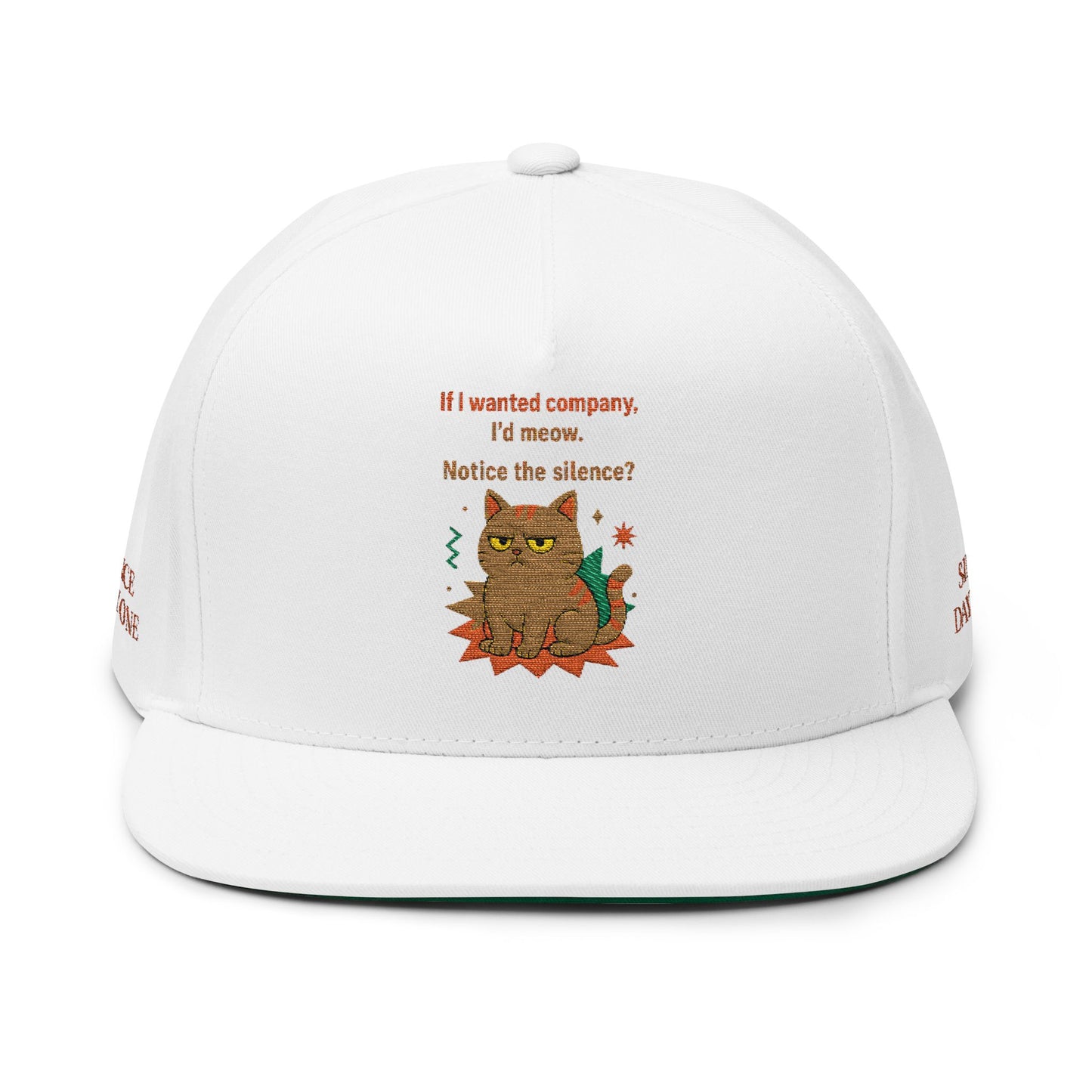 Embroidered Flat Cap Cat Behavior Collection - If I Wanted Company Id Meow Notice The Silence