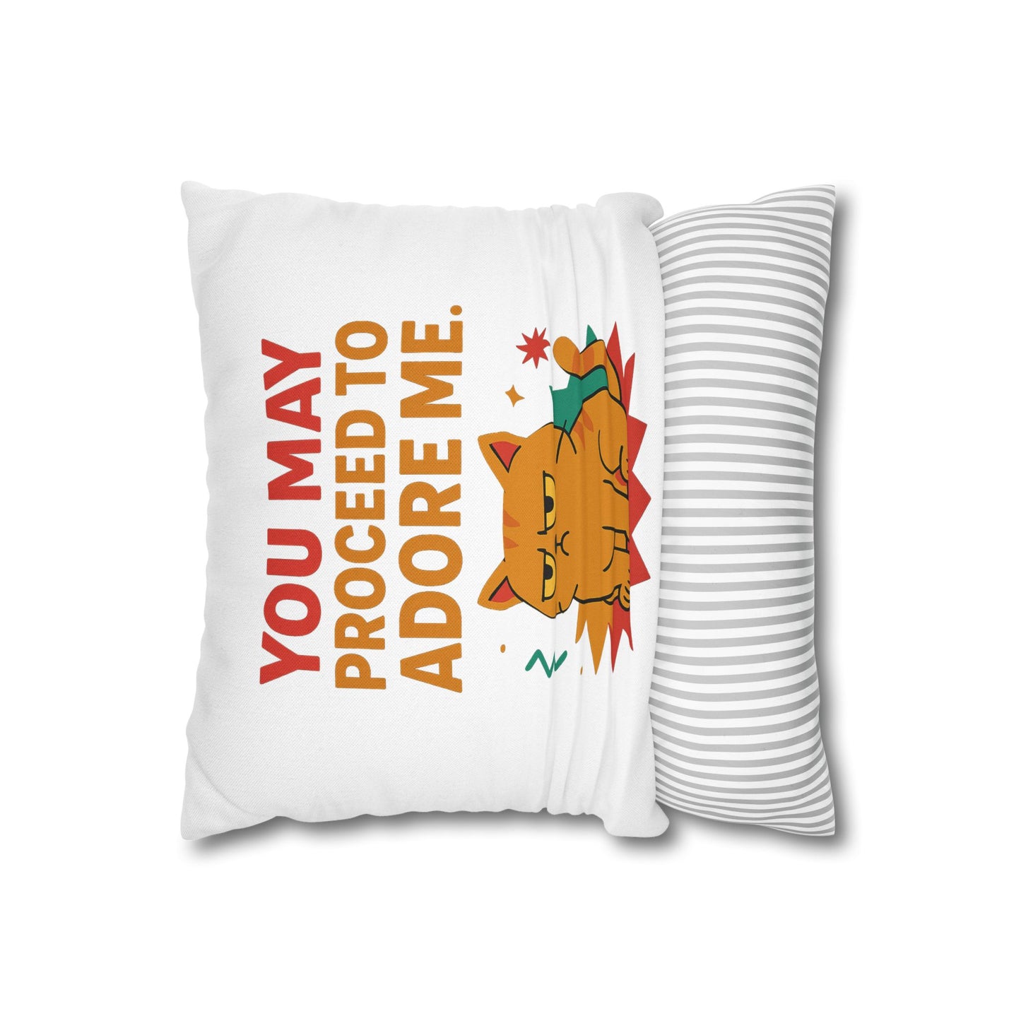 Pillowcase Cat Behavior Collection - You May Proceed To Adore Me