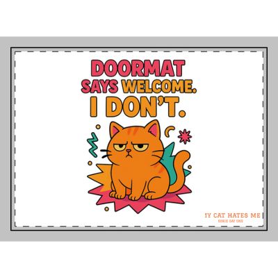 Rug & Mat Cats Behavior Collection - Doormat Says Welcome, I Don't