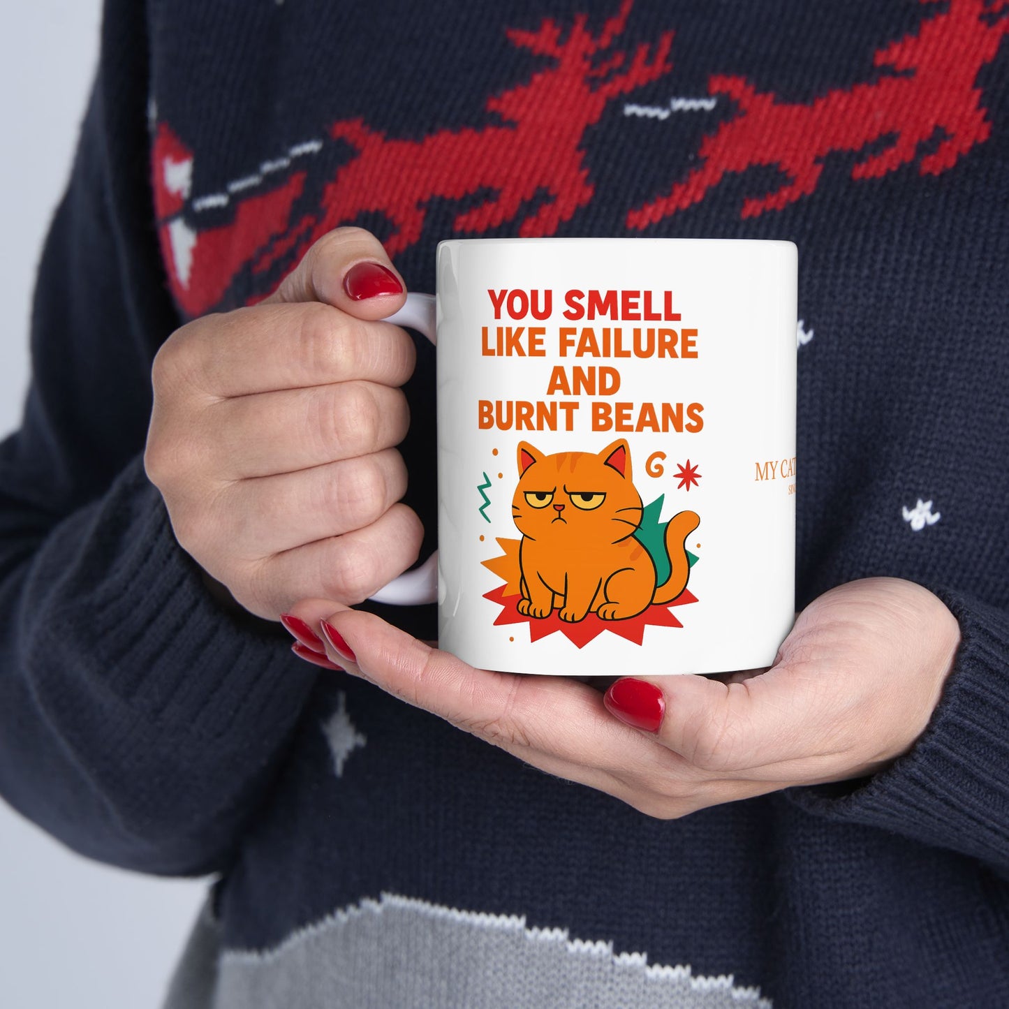 Ceramic Mug Cats Behavior Collection - You Smell Like Failure And Burnt Beans