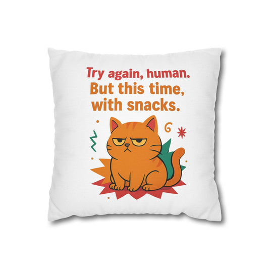 Pillowcase Cat Behavior Collection - Try Again, Human But This Time With Snacks