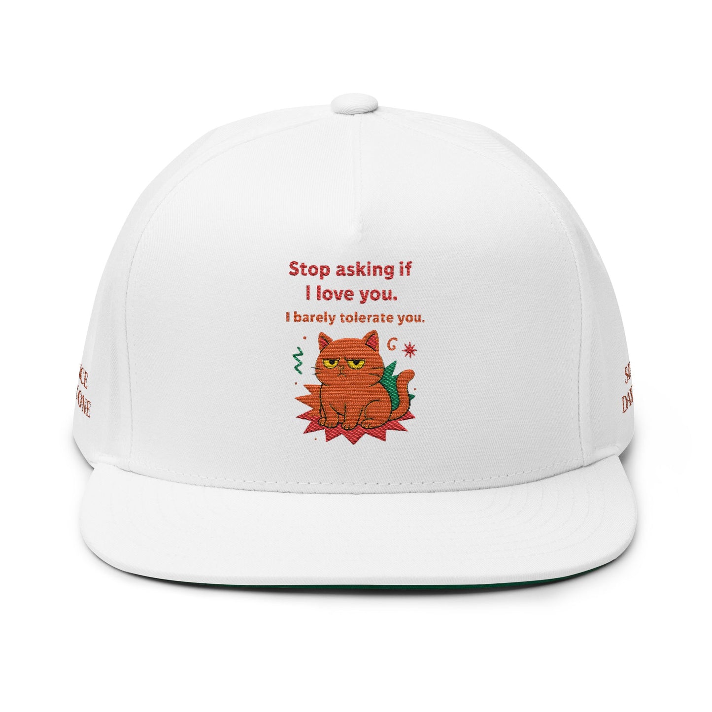 Embroidered Flat Cap Cat Behavior Collection - Stop Asking If I Love You I Barely Tolerate You