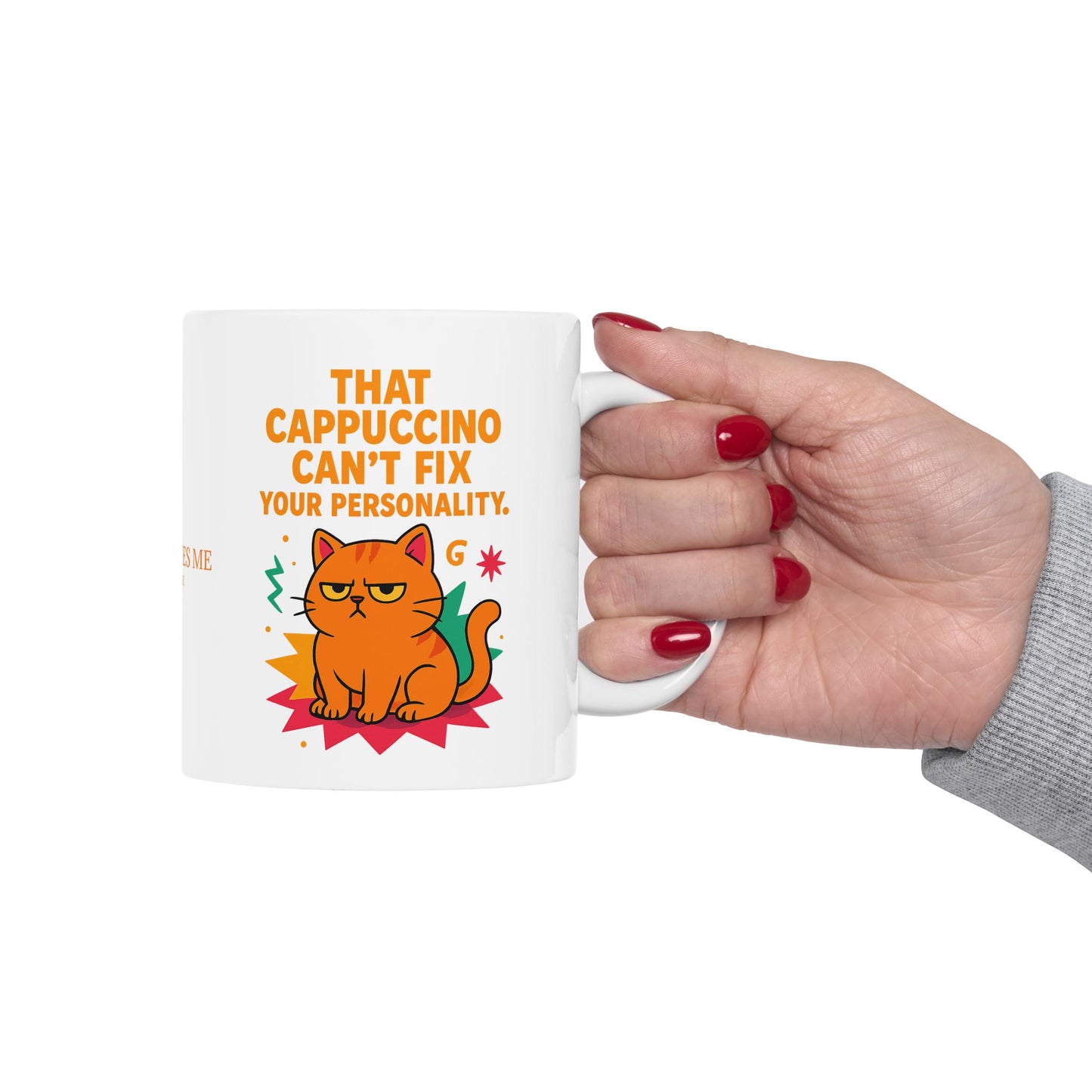 Ceramic Mug Cats Behavior Collection - That Cappuccino Can't Fix Your Personality