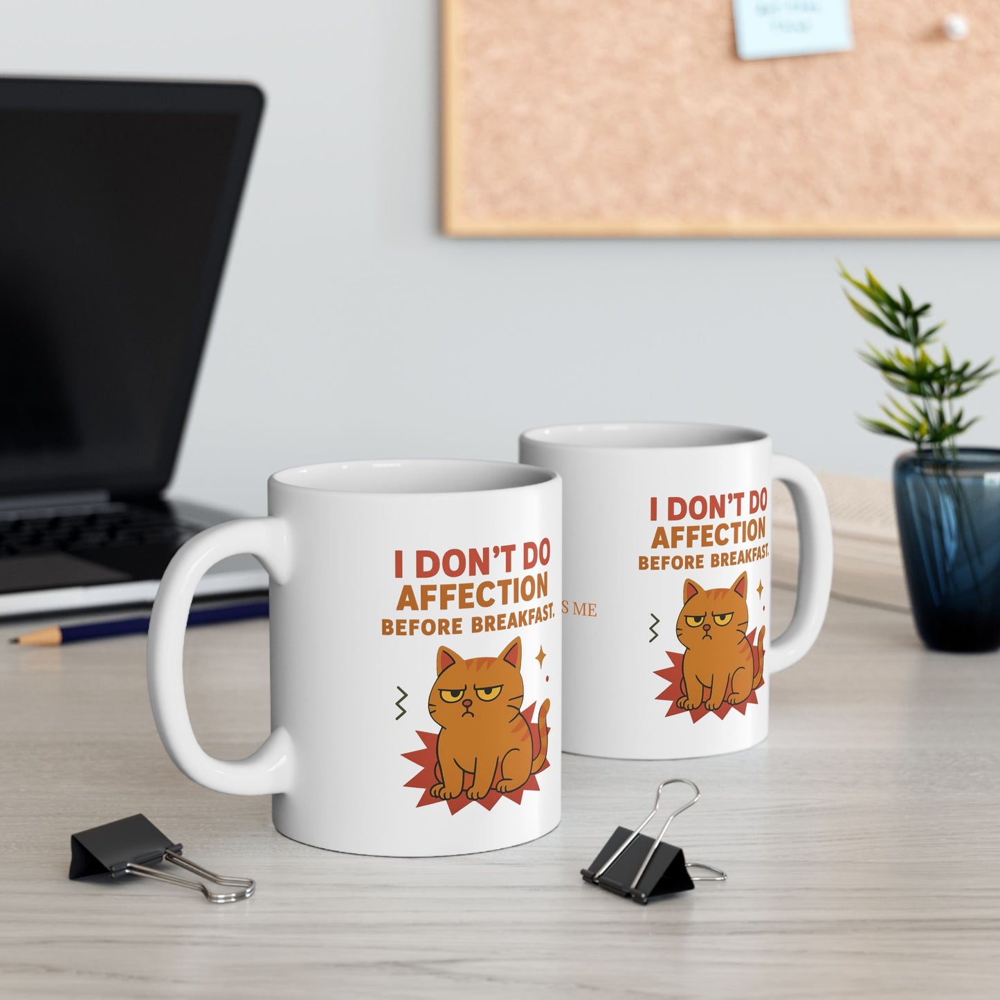Ceramic Mug Cats Behavior Collection - I Don't Do Affection Before Breakfast